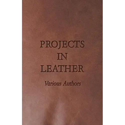 Projects in Leather
