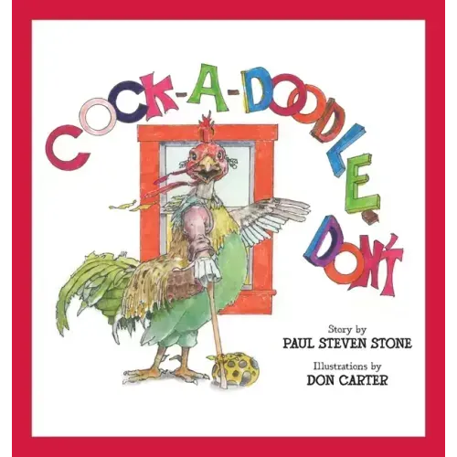 Cock-A-Doodle-Don't