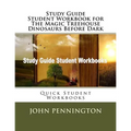 Study Guide Student Workbook for The Magic Treehouse Dinosaurs Before Dark: Quick Student Workbooks
