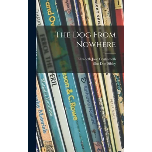 The Dog From Nowhere