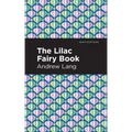 The Lilac Fairy Book