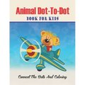 Animal Dot-to-dot Book For Kids Connect The Dots And Coloring: Challenging and Fun Dot to Dot Puzzles (volume 3)