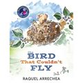 The Bird That Couldn't Fly