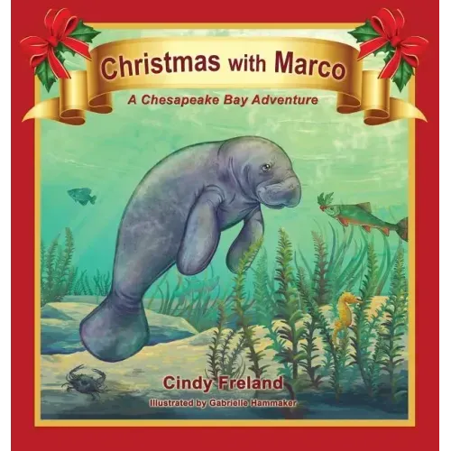 Christmas with Marco: A Chesapeake Bay Adventure