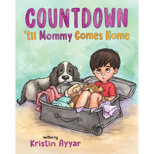 Countdown 'til Mommy Comes Home