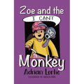 Zoe and the I Can't Monkey