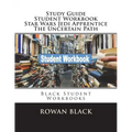 Study Guide Student Workbook Star Wars Jedi Apprentice The Uncertain Path: Black Student Workbooks