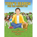 Toby's Search for the Perfect Pet
