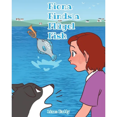 Fiona Finds a Fl?el Fish