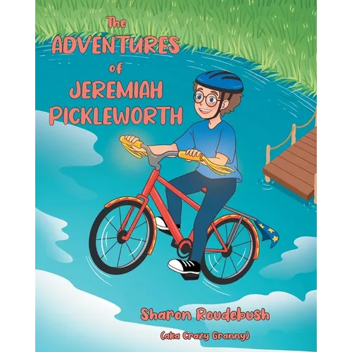 The Adventures of Jeremiah Pickleworth