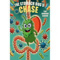 The Stomach Bug's Chase