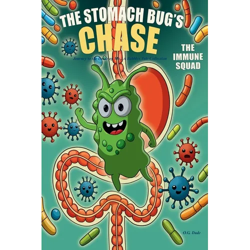 The Stomach Bug's Chase