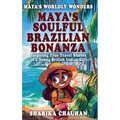 Maya's Worldly Wonders: Maya's Soulful Brazilian Bonanza