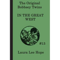 The Bobbsey Twins In the Great West
