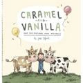 Caramel and Vanilla and the Birthday Cake Mistake!