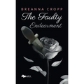 The Faulty Endearment