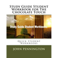 Study Guide Student Workbook for The Chocolate Touch: Quick Student Workbooks