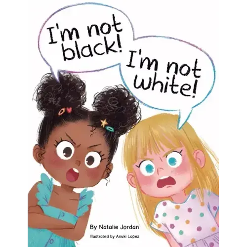 I'm Not Black! I'm Not White!
