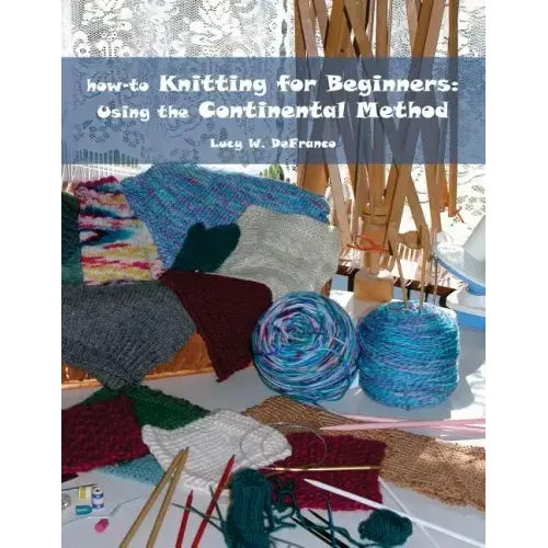 how-to Knitting for Beginners: Using the Continental Method