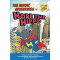 The Heroic Adventures of Hope the Hippo