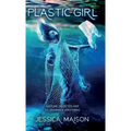 Plastic Girl