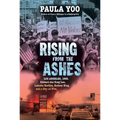 Rising from the Ashes: Los Angeles, 1992. Edward Jae Song Lee, Latasha Harlins, Rodney King, and a City on Fire