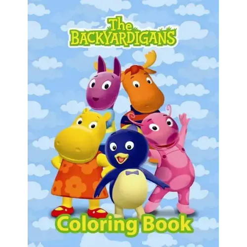 Backyardigans Coloring Book: Coloring Book for Kids and Adults with Fun, Easy, and Relaxing Coloring Pages