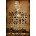 Grew Up in the Deep South and Saved by Many Angels: Mother Stood by Her Troubled Son's Side