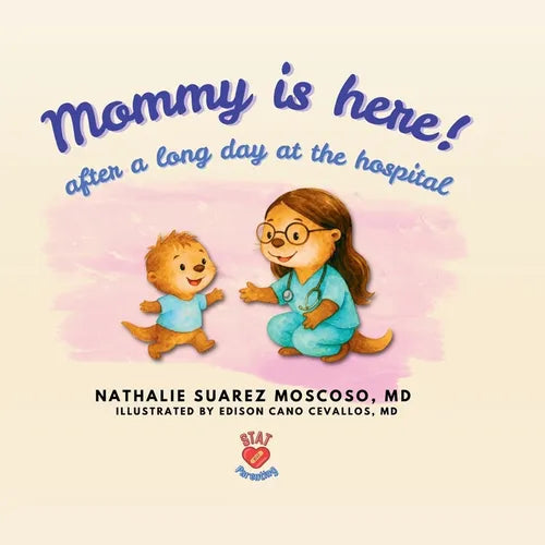 Mommy Is Here! after a Long Day at the Hospital