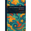 Fifty Famous Stories Retold