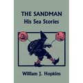 The Sandman: His Sea Stories (Yesterday's Classics)
