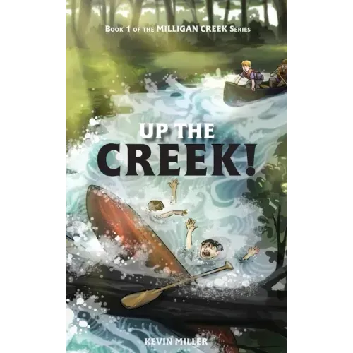 Up the Creek!