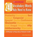 240 Vocabulary Words Kids Need to Know: Grade 6: 24 Ready-To-Reproduce Packets Inside!