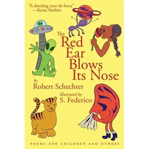 The Red Ear Blows Its Nose: Poems for Children and Others