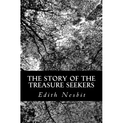 The Story of the Treasure Seekers