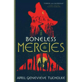 Boneless Mercies