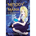 Melody of Mana: A Progression Fantasy