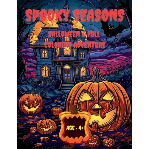 Spooky Seasons: Halloween & Fall Coloring Adventure