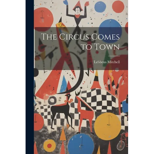 The Circus Comes to Town