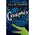 Gatorlands: The Worst Summer Ever Series Book 1