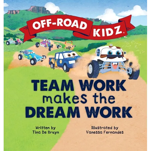 Off-Road Kidz: Team work makes the Dream Work