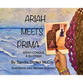 Ariah Meets Prima: Ariah Conoce a Su Prima