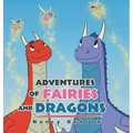 Adventures of Fairies and Dragons