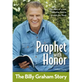 Prophet with Honor: Kids Edition: The Billy Graham Story