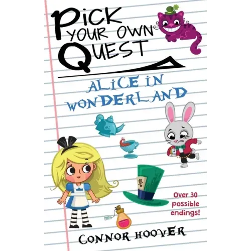 Pick Your Own Quest: Alice in Wonderland