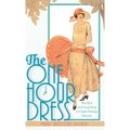 One Hour Dress-17 Easy-to-Sew Vintage Dress Designs From 1924 (Book 1)