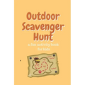 Outdoor Scavenger Hunt a fun activity book for kids: 80 page 6x9 yellow book with a different treasure on each page. Find the treasure draw it and des