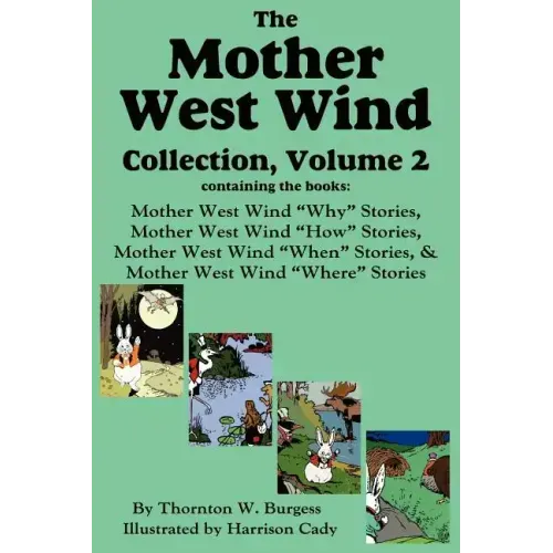 The Mother West Wind Collection, Volume 2, Burgess