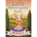 Lulu Investigates Italy