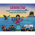 Minnow: The Girl Who Became Part Fish